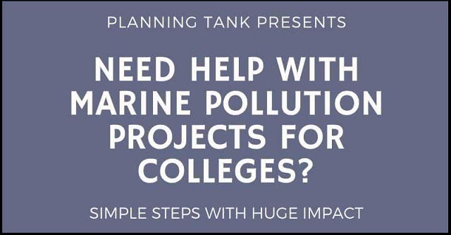 marine pollution projects for colleges