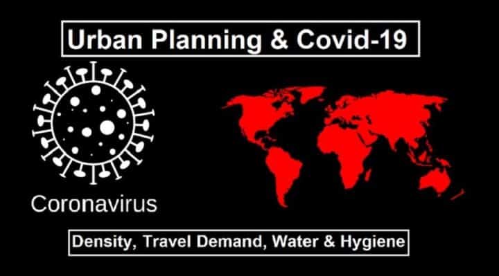 Urban Planning & Covid 19 - Coronavirus