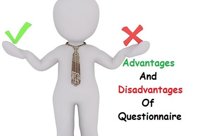 Advantages & Disadvantages of questionnaires
