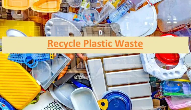 Recycle Plastic Waste In House